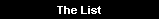 The List